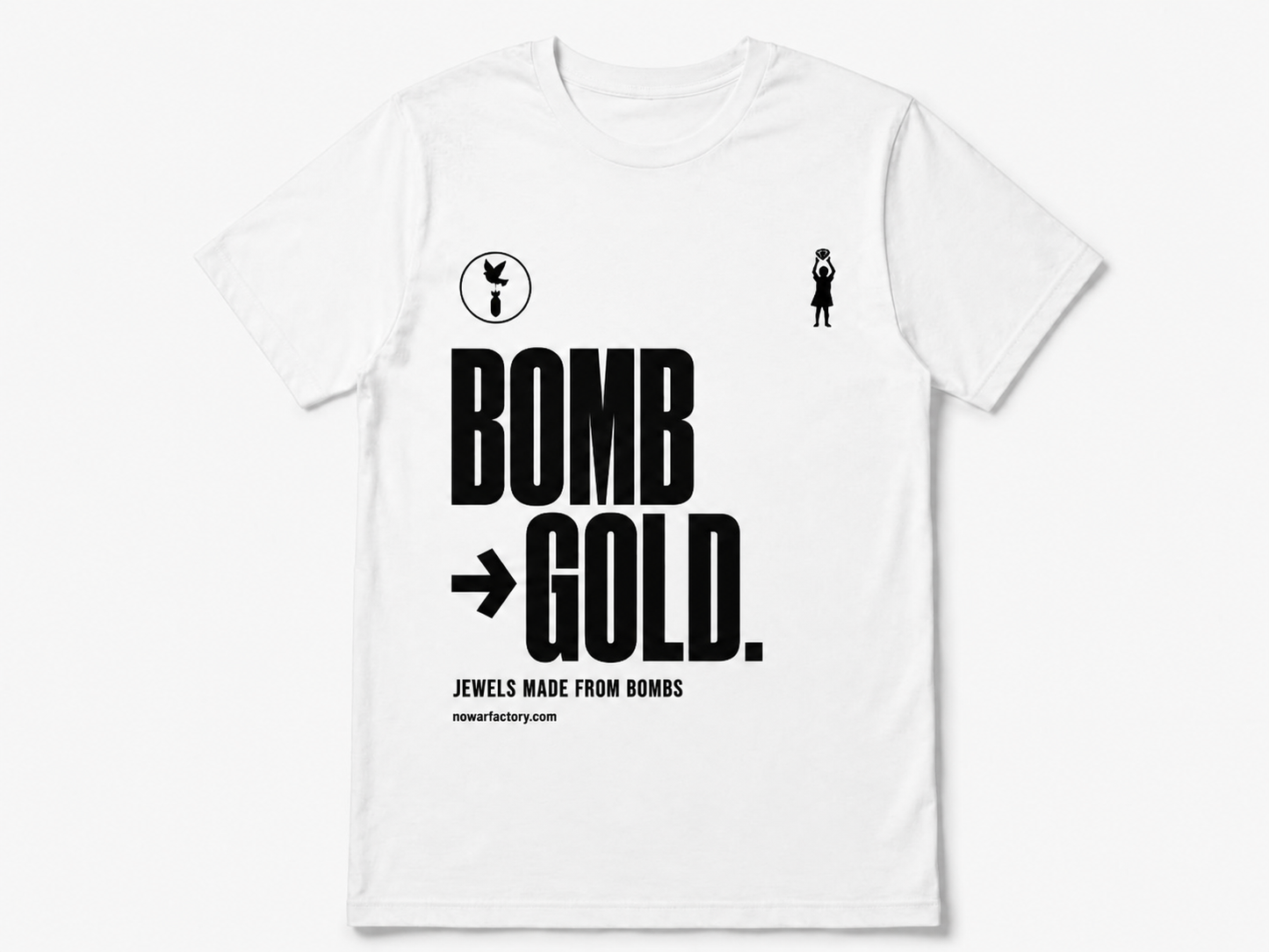 T-Shirt "Bomb to Gold" — No War Factory